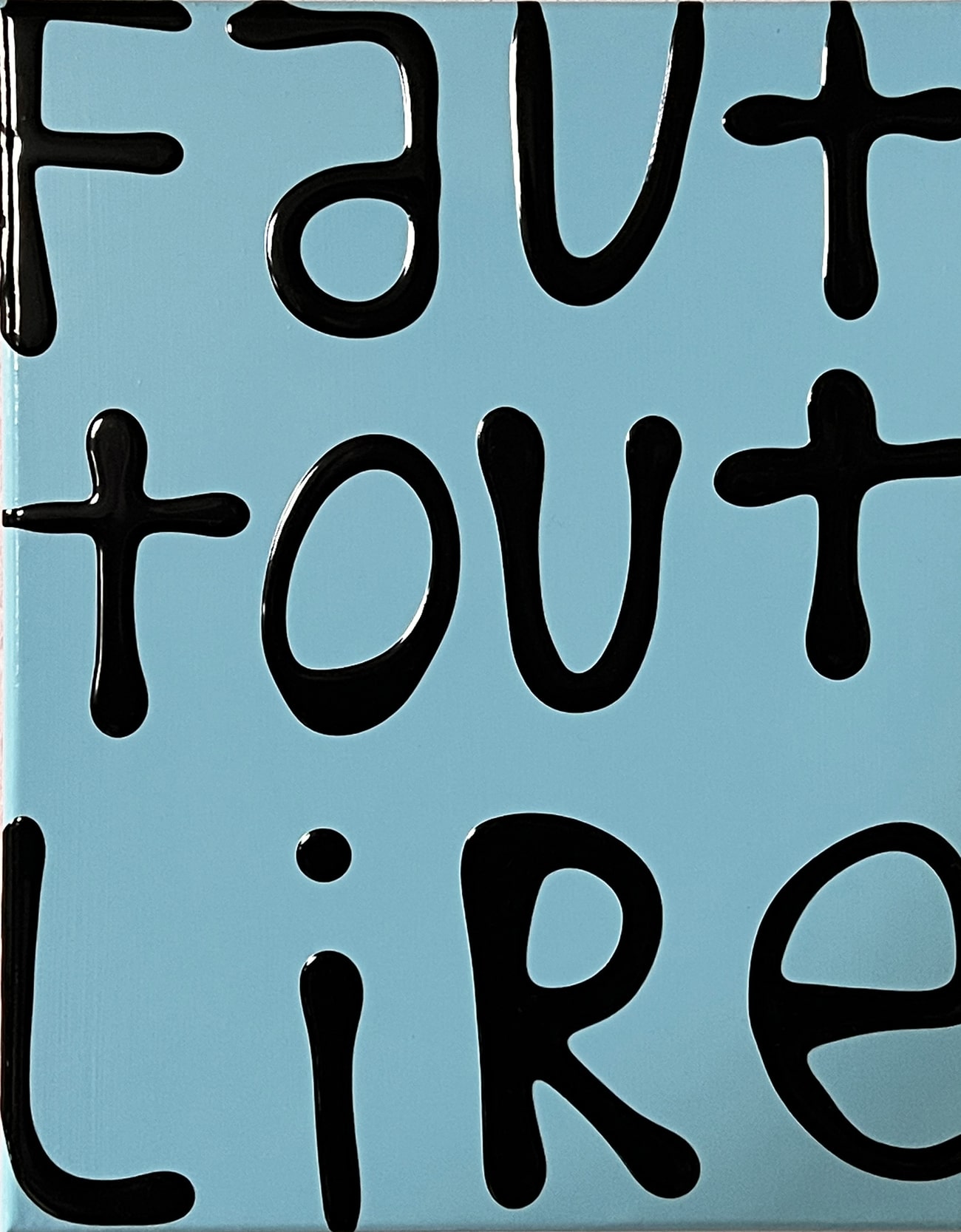Hadrien Dussoix - Le Floris - Tableau Faut tout lire