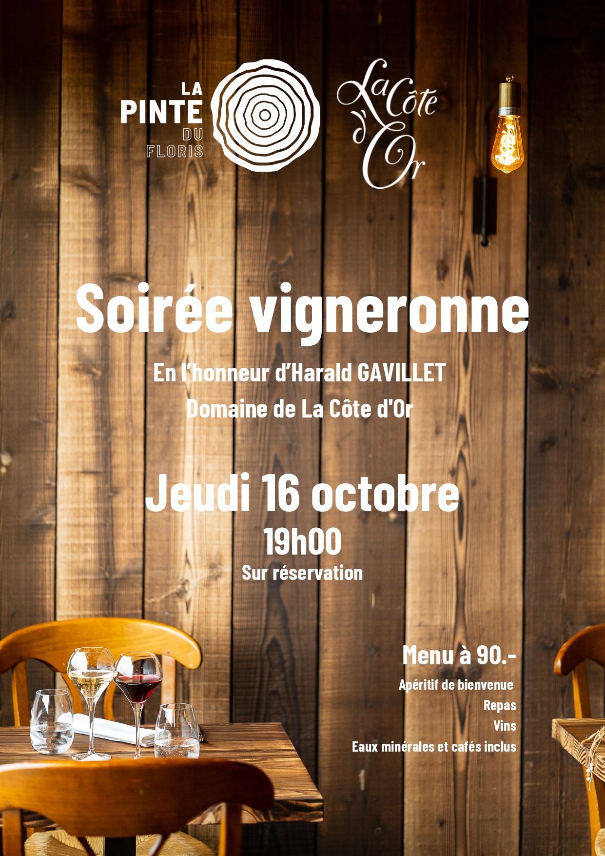 Côte d'or - Vins Gavillet - Soirée vigneronne Pinte du Floris Côte d'or - Vins Gavillet - Soirée vigneronne Pinte du Floris